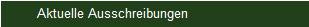 Aktuelle Ausschreibungen